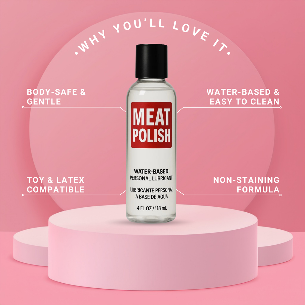 MEAT POLISH — Premium Water-Based Personal Lubricant (4 fl oz)